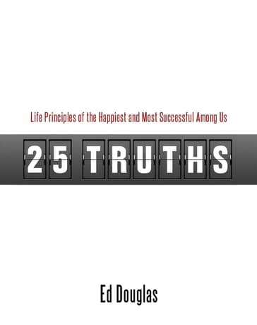 25 Truths - Ed Douglas