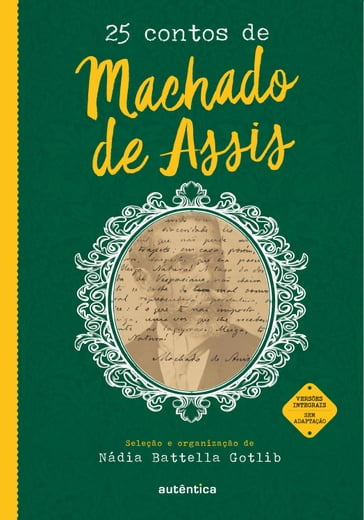 25 contos de Machado de Assis - Machado de Assis - Nádia Battella Gotlib