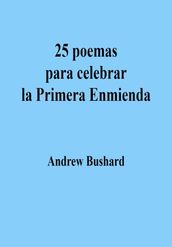 25 poemas para celebrar la Primera Enmienda