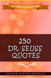 250 Dr. Seuss Quotes