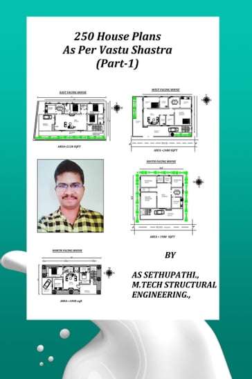 250 House Plans As Per Vastu Shastra (Part-1) - AS Sethu Pathi