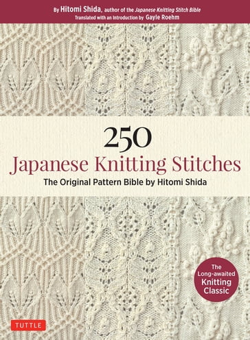 250 Japanese Knitting Stitches - Hitomi Shida