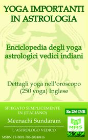 250 YOGA IMPORTANTI IN ASTROLOGIA (ITALIANO)