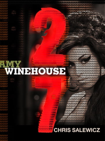 27: Amy Winehouse - Chris Salewicz