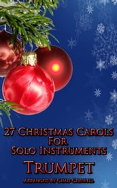 27 Christmas Carols For Trumpet