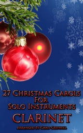 27 Christmas Carols For Clarinet