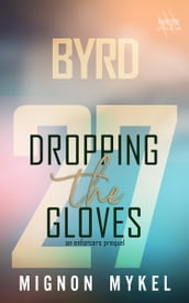 27: Dropping the Gloves