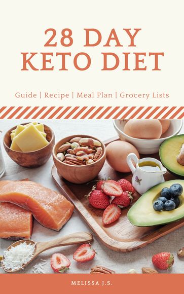 28 Day Keto Diet - Melissa J.S.