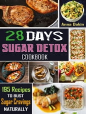 28 Days Sugar Detox Cookbook