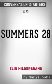 28 Summers byElin Hilderbrand: Conversation Starters