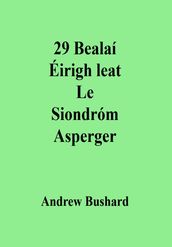 29 Bealaí Éirigh leat Le Siondróm Asperger