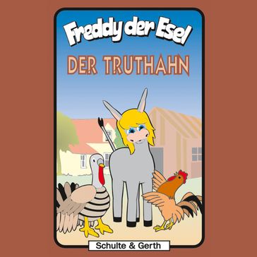 29: Der Truthahn - Olaf Franke - Tim Thomas - Freddy der Esel