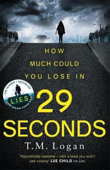 29 Seconds - T.M. Logan