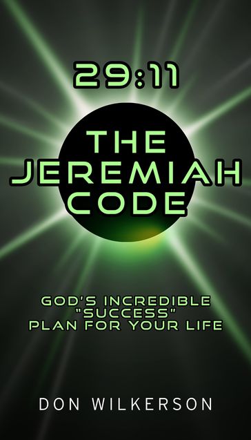 29:11 The Jeremiah Code - DON WILKERSON