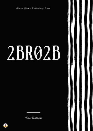 2br02b - Kurt Vonnegut - Sheba Blake