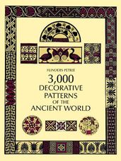 3,000 Decorative Patterns of the Ancient World