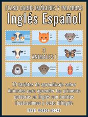 3 - Animales I - Flash Cards Imágenes y Palabras Inglés Español