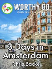 3 Days in Amsterdam