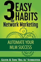 3 Easy Habits for Network Marketing