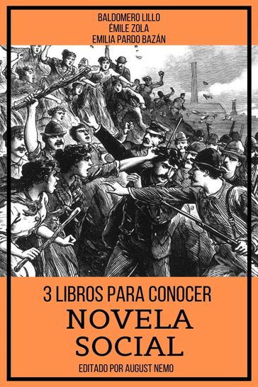 3 Libros para Conocer Novela Social - August Nemo - Baldomero Lillo - Emilia Pardo Bazán - Émile Zola