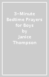 3-Minute Bedtime Prayers for Boys