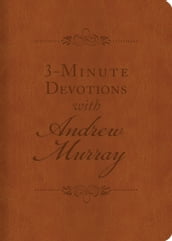 3-Minute Devotions with Andrew Murray