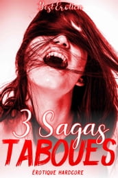 3 Sagas Taboues