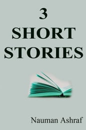 3 Short Stories