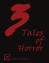 3 Tales of Horror