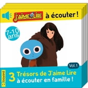 3 Trésors de J aime Lire à écouter ! Vol.1