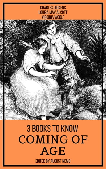 3 books to know Coming of Age - August Nemo - Charles Dickens - Louisa May Alcott - Virginia Woolf