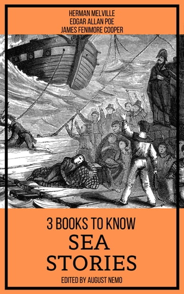 3 books to know Sea Stories - August Nemo - Edgar Allan Poe - Herman Melville - James Fenimore Cooper