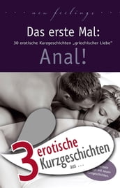 3 erotische Kurzgeschichten aus: 