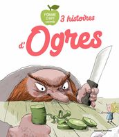 3 histoires d ogres