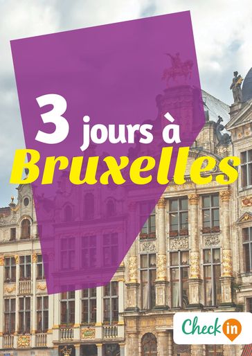 3 jours à Bruxelles - Christophe Piron - Déborah Moine