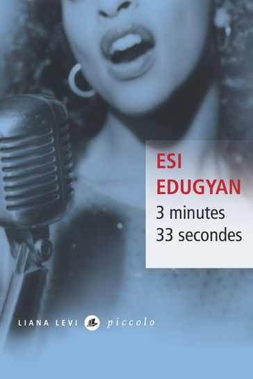 3 minutes 33 secondes - Esi Edugyan
