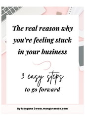 3 steps to go from stuck to forward in your business