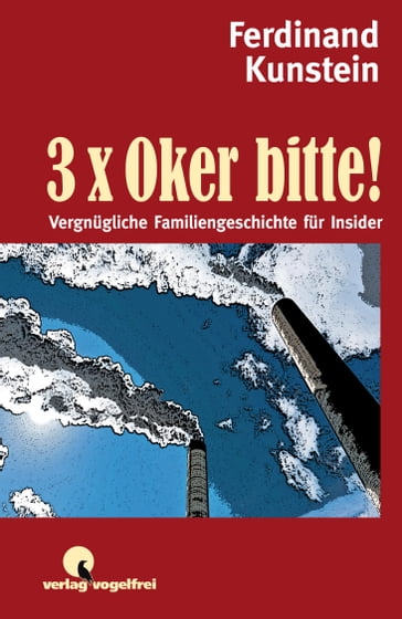 3 x Oker bitte - Ferdinand Kunstein