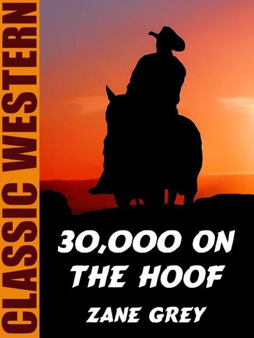 30,000 On the Hoof - Zane Grey