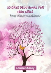 30 DAYS DEVOTIONAL FOR TEEN GIRLS 2024