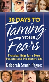 30 Days to Taming Your Fears