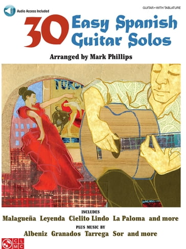 30 Easy Spanish Guitar Solos - Mark Phillips