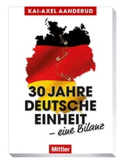 30 Jahre Deutsche Einheit eine Bilanz