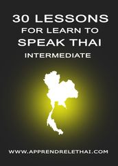 30 Lessons for Learn to Speak Thai Intermediate