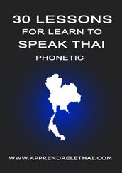 30 Lessons for learn to speak thai phonetic