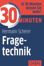 30 Minuten Fragetechnik