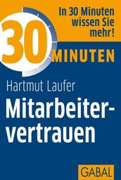 30 Minuten Mitarbeitervertrauen