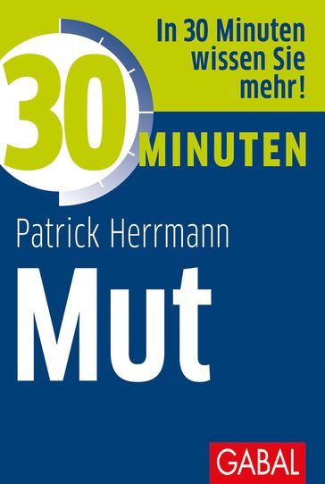 30 Minuten Mut - Patrick Herrmann