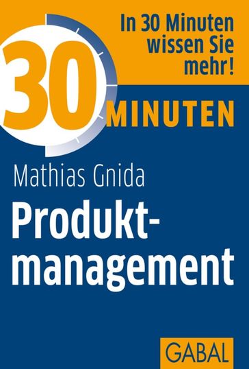 30 Minuten Produktmanagement - Mathias Gnida