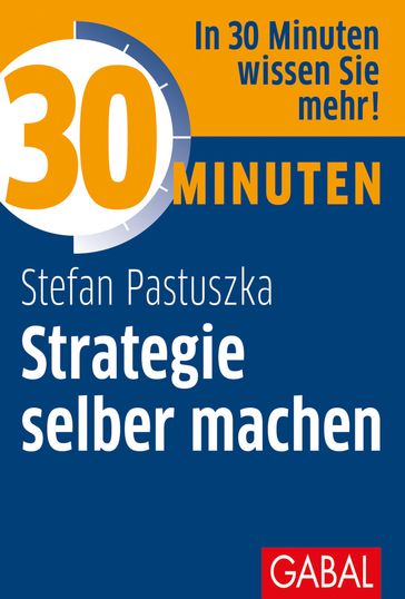 30 Minuten Strategie selber machen - Stefan Pastuszka